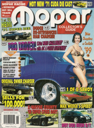 MOPAR COLLECTORS GUIDE 1999 NOV - 1 OF 8 MAX WEDGE SAVOY 3-SPEED